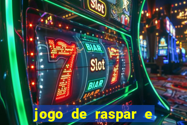 jogo de raspar e ganhar dinheiro de verdade